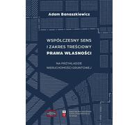 Sens et contenu contemporains du droit des biens (Buch auf Polnisch)