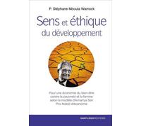 Sens et éthique du développement Pour une économie du bien-être contre la pauvreté et la famine selon le modèle d'Amartya Sen, Prix Nobel d'économie - Stéphane MBOULA WAMOK - Les Acteurs Du Savoir - b