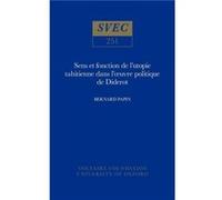 Sens et fonction de lutopie tahitienne dans luvre politique de Diderot by Bernard Papin Bernard Papin (Auteur)