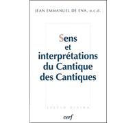 SENS ET INTERPRÉTATIONS DU CANTIQUE DES CANTIQUES