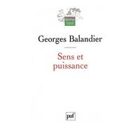 Sens Et Puissance - Les Dynamiques Sociales
