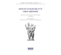 Sens et usages de l'un chez Aristote: Perspectives psychologiques, métaphysiques et éthiques