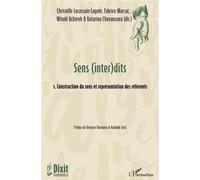 Sens (inter)dits 1. Construction du sens et représentation des référents - Fabrice Marsac - L'harmattan - broché - Essai
