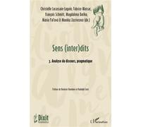 Sens (inter)dits 3. Analyse du discours, pragmatique - Fabrice Marsac - L'harmattan - broché - Essai