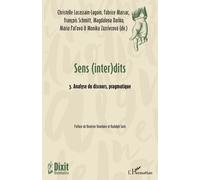 Sens (Inter)Dits - Volume 3, Analyse Du Discours, Pragmatique