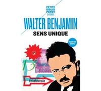 Walter Benjamin – Sens unique – Essai – Poche – Payot
