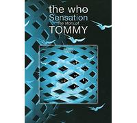 Sensation Story of The Who's Tommy