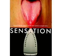 Sensation Young British Artists from the Saatchi Collection (Paperback) /anglais