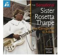 Sister Rosetta Tharpe – From Carnegie Hall to Antibes – CD – Broken Silence
