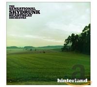 Sensational Skydrunk Heartbeat Orchestra,the - Hinterland [Import]