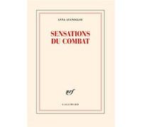 Anna Ayanoglou – Sensations du combat – Poésie – Broché – Gallimard