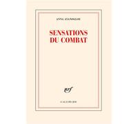 Sensations du combat - Anna Ayanoglou - Gallimard - broché - Poésie