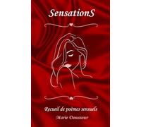 SensationS: Recueil de poèmes sensuels