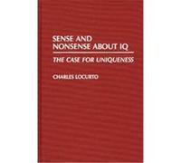 Sense and Nonsense About IQ Charles Locurto (Auteur)