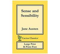 Sense And Sensibility (Cactus Classics Large Print)