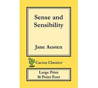 Sense And Sensibility (Cactus Classics Large Print)