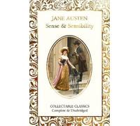 Sense and Sensibility (Flame Tree Collectable Classics) by Jane Austen NEUF