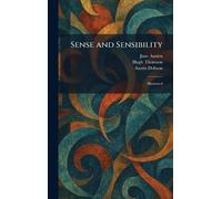 Sense and Sensibility: Illustrated