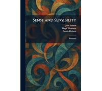 Sense and Sensibility: Illustrated