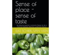 Sense of place - sense of taste: Die Bedeutung typischer rumänischer Speisen für die in Österreich lebenden Menschen rumänischer Herkunft