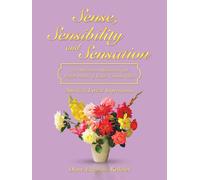 Sense, Sensibility And Sensation