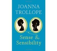 Sense & Sensibility Trollope, Joanna (Auteur)