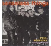 Senseless Things - The Peel Sessions [Import]