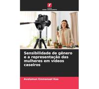 Sensibilidade de gênero e a representação das mulheres em vídeos caseiros