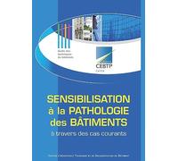 Sensibilisation à la pathologie des bâtiments: A travers des cas courants