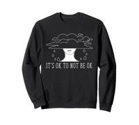 Sensibilisation à la santé mentale Il est Normal de ne Pas être OK Rain Cloud Sweatshirt