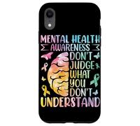 Sensibilisation à la santé mentale Ne jugez Pas ce Que Vous ne comprenez Pas Coque pour iPhone XR