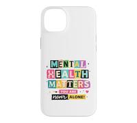 Sensibilisation à la santé mentale Que Vous n'êtes jamais Seul Coque pour iPhone 14 Plus