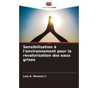Sensibilisation À L'environnement Pour La Revalorisation Des Eaux Grises