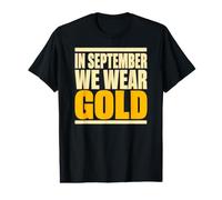 Sensibilisation au Cancer de l'enfant en Septembre, Nous portons de l'or T-Shirt Graphique avec Valeur