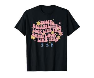 Sensibilisation au Handicap Certains handicaps ressemblent à ceci T-Shirt