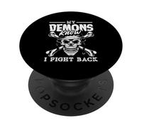 Sensibilisation au SSPT My Demons Know I Fight Back PopSockets PopGrip Adhésif