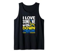 Sensibilisation au Syndrome de Down I Love Someone with Down Syndrome Débardeur