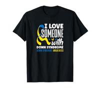 Sensibilisation au Syndrome de Down I Love Someone with Down Syndrome T-Shirt