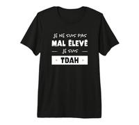 Sensibilisation au Trouble de l'attention Humour TDAH T-Shirt Haut de Gamme