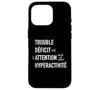 Sensibilisation au Trouble du TDAH Attention Hyperactivité Coque pour iPhone 16 Pro