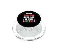 Sensibilisation Autisme soyer Patient Je suis autiste PopSockets PopGrip pour MagSafe