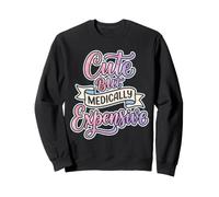 Sensibilisation aux Maladies chroniques Mignonnes mais médicalement coûteuses Sweatshirt