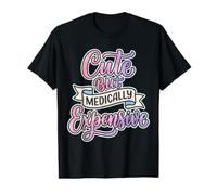 Sensibilisation aux Maladies chroniques Mignonnes mais médicalement coûteuses T-Shirt Graphique avec Valeur