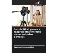 Sensibilità di genere e rappresentazione delle donne nei video domestici