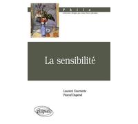 Sensibilité (La) - Laurent Cournarie - Ellipses - Livre
