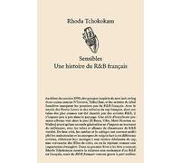 Sensibles: Une histoire du R&B français