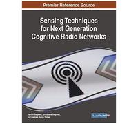 Sensing Techniques For Next Generation Cognitive Radio Networks