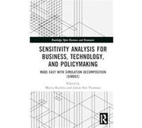 Sensitivity Analysis for Business Technology and Policymaking - Taylor amp Francis Ltd - Taylor amp Francis Ltd - Livre en Anglais - Hardback Taylor amp Francis LtdTaylor amp Francis Ltd (Auteur)
