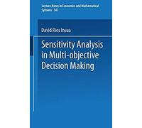 Sensitivity Analysis In Multi-Objective Decision Making