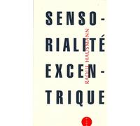 Sensorialite excentrique - Raoul Hausmann - Allia - broché - Essai